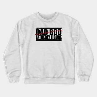 The Challenge MTV - Team CT Fatherly Figure Dad Bod Crewneck Sweatshirt